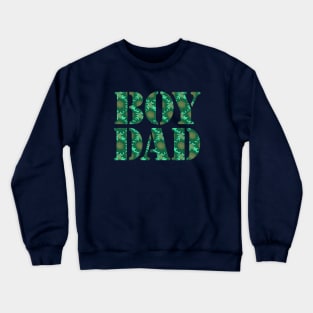 Boy Dad Green Floral Typography Crewneck Sweatshirt